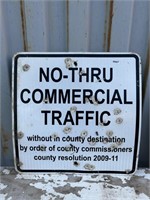 NO THRU COMMERICAL TRAFFIC ROAD SIGN