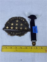 U.S. Navy veteran medallion & order of Moose pin