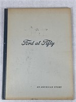 Ford at Fifty an American Story