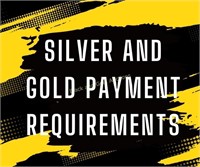 Silver and Gold Payment Requirements