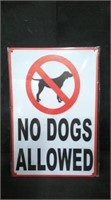 NO DOGS ALLOWED 8" x 12" TIN SIGN