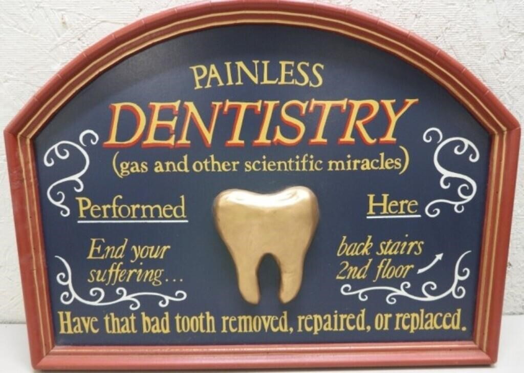 Painless Dentistry Novelty Sign - Dentist - Tooth
