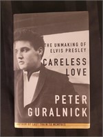 Careless Love ' Unmaking of Elvis Presley ' Novel