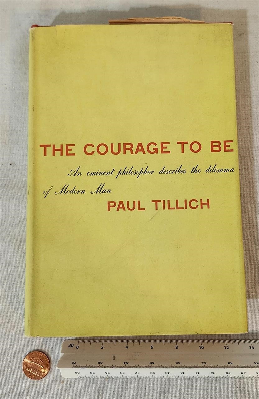 1953 FIRST ED. 2ND PRINTING The Courage to Be book