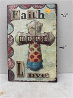 Metal Sign - Faith Hope Love
