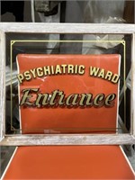 Psychiatric Ward sign 23”x19”