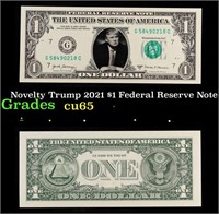 Novelty Trump 2021 $1 Federal Reserve Note Grades