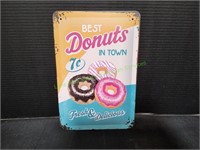 8"x12" Best Donuts In Town Metal Sign