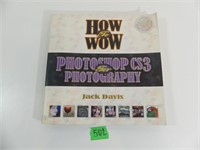 How To Wow - Photoshop CS3 for Photography