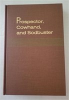 "Prospector, Cowhand, and Sodbuster"