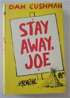 "Stay Away, Joe" Hardback Book by Dan Cushman