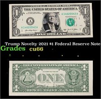 Trump Novelty 2021 $1 Federal Reserve Note Grades