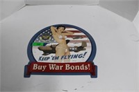 Buy War Bonds Replica Sign