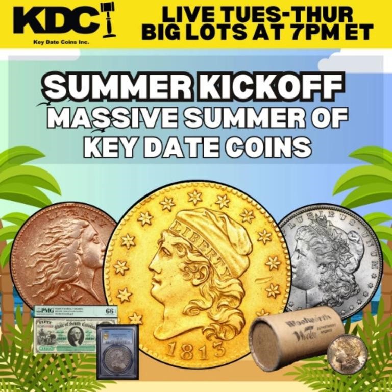 MASSIVE Summer Kickoff! Rare Coin Auction 25 pt 2.1