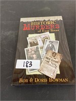 HISTORIC MURDERS OF EAST TEXAS- BOB BOWMAN