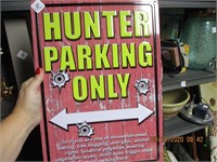 Metal Fun Hunter Parking Sign