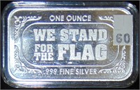 1 Troy Oz. Silver .999 "We Stand for the Flag".