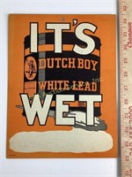 1920s Dutch Boy White Lead Paint It's Wet heavy