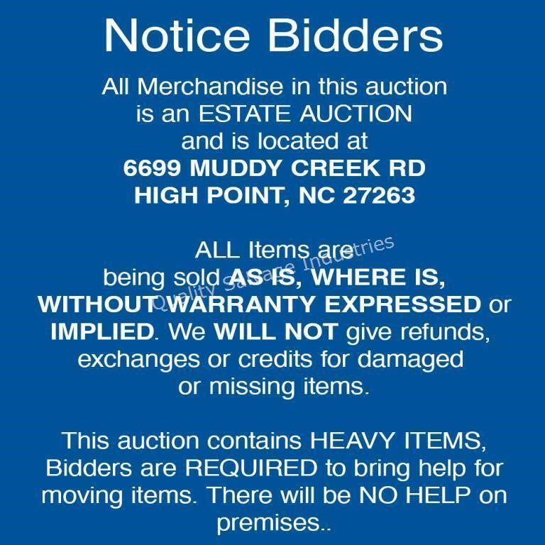 Items are located @ 6699 Muddy Creek Rd,