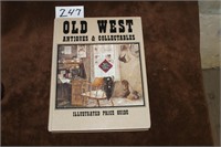 OLD WEST ANTIQUES AND COLLECTIBLES PRICE GUIDE