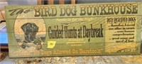 The Bird Dog Bunkhouse Sign