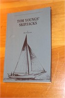 Tom Youngs' Skipjacks by Effie Young Lewis
