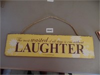 \"Laughter\" Wood Sign