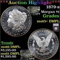 *Highlight* 1879-s Morgan $1 Graded ms65+ DMPL