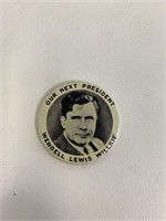 Our Next President Wendell Lewis Willkie pin
