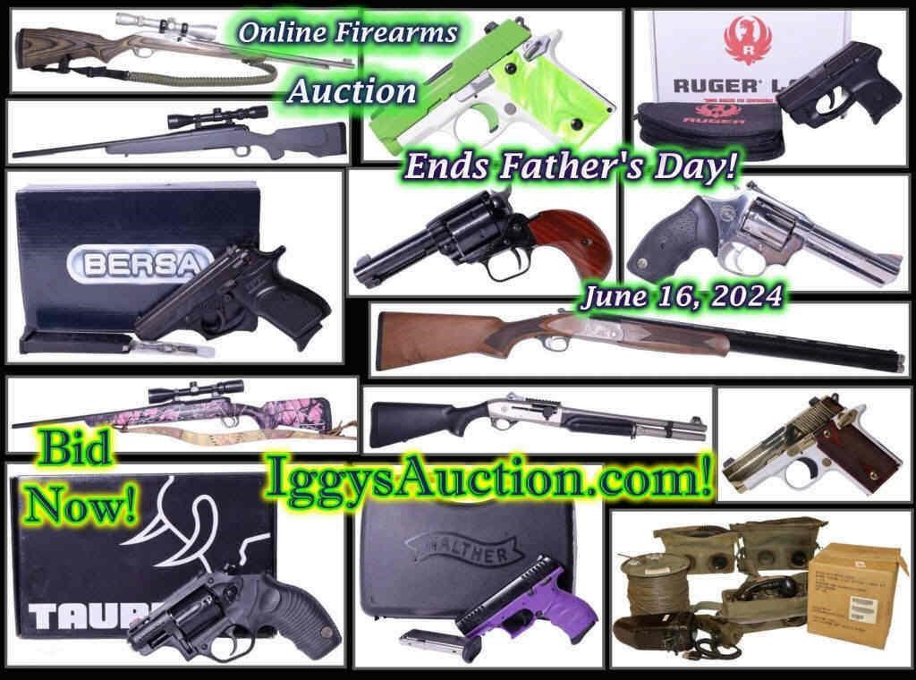 Online Firearms Auction ends on Father's Day 2024!