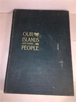 OUR ISLANDS & THEIR PEOPLE BOOK 1899 COPYRIGHT