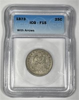 1873 Seated Liberty Silver Quarter Arrows ICG F15