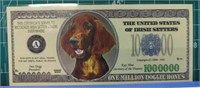 Irish setter million dollar banknote