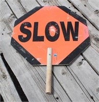 Metal Stop & Slow Sign