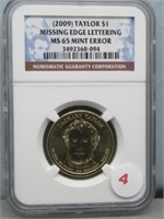 2009 Taylor $1 Missing Edge Lettering NGC MS 65