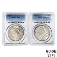 1884&1922 [2] Silver Dollars PCGS MS63/64