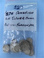 $5.76 Canadian All Silver Coins, (2) Misc. Foreign