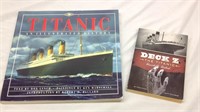 F3). 2 SOFT COVER BOOKS, TITANIC AN ILLUSTRATED