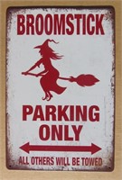 Broomstick Parking Tin Sign 8" X 12"