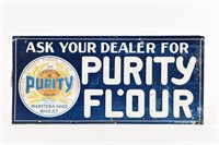 ASK YOUR DEALER FOR PURITY FLOUR EMBOSSED SST SIGN