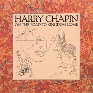 Harry Chapin signed "On The Road To Kingdom Come"