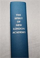 AUTHOR SIGNED " THE SPIRIT OF NEW LONDON ACADEMY "