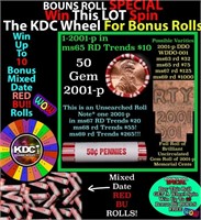 1-10 FREE BU RED Penny rolls with win of this 2001