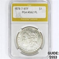 1878 7/8TF Morgan Silver Dollar PGA MS62 PL