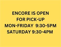 ENCORE is OPEN for pick-up Mon-Friday 9:30 - 5pm