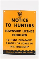 1956 ONTARIO NOTICE TO HUNTERS SSP SIGN