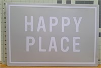 Happy place sign metal/cardboard