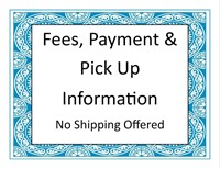 Auction Terms, Fees, Payment & Pick Up Info