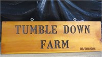 Tumble Down Farm Wood Sign