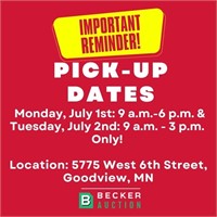 Pick-Up, Monday, July 1st: 9 a.m. - 6 p.m. & Tuesd